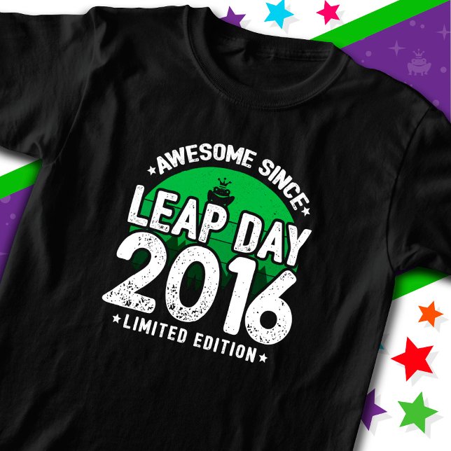 Phantastisch seit 2016 Leap Year Day Feb 29 Birthd T-Shirt (Von Creator hochgeladen)