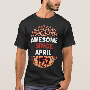 Phantastisch seit April 1952 Leopard Print April B T-Shirt