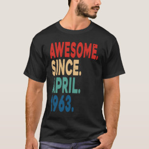 Phantastisch seit April 1963 60. Geburtstag 60 Jah T-Shirt