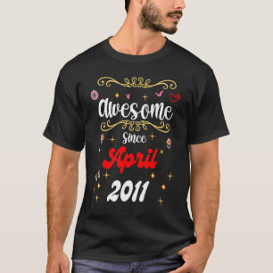 Phantastisch Seit April 2011 Geburtstag Blume & Bu T-Shirt