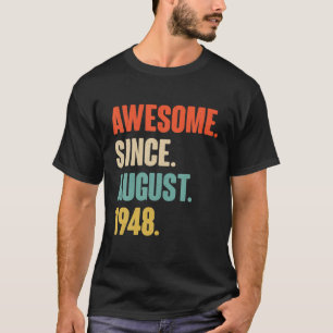 Phantastisch seit August 1948 Geburtstag - Geschen T-Shirt