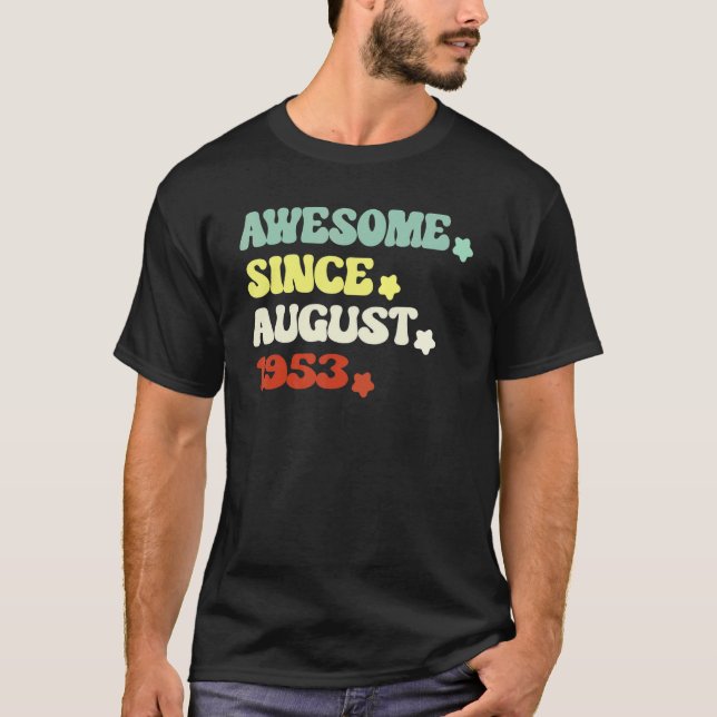 Phantastisch seit August 1953 für das 69. Geburtst T-Shirt (Vorderseite)