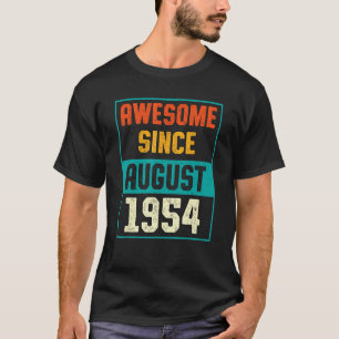Phantastisch seit August 1954 69. Geburtstag 69 Ja T-Shirt