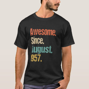 Phantastisch Seit August 1957 65. Geburtstag Vinta T-Shirt