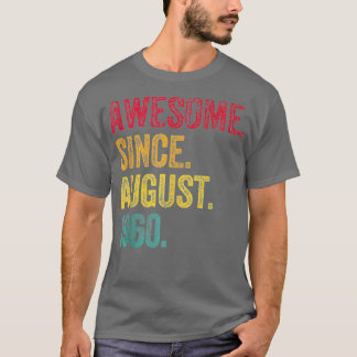 Phantastisch seit August 1960 62 Jahre alt 62 Jahr T-Shirt
