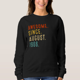Phantastisch Seit August 1966 Vintag 56. Geburtsta Sweatshirt