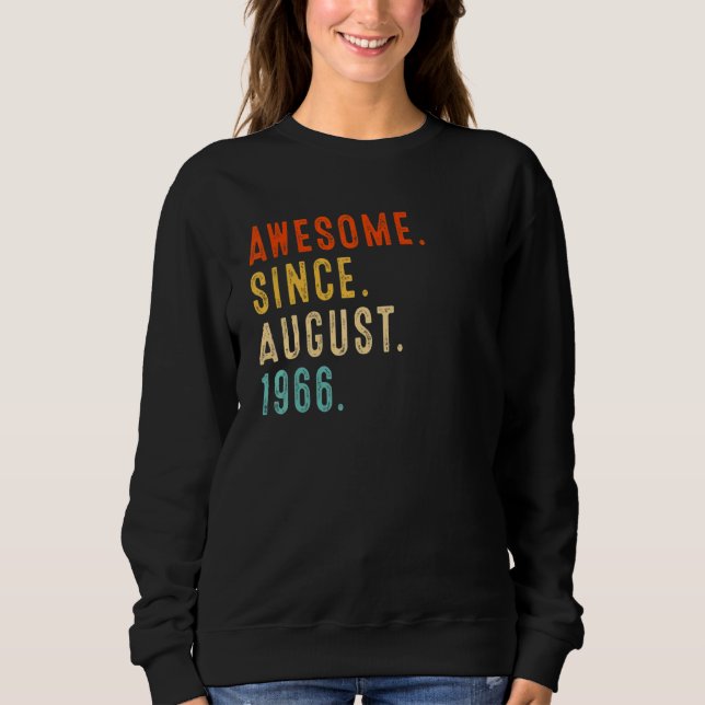 Phantastisch Seit August 1966 Vintag 56. Geburtsta Sweatshirt (Vorderseite)