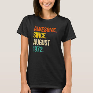 Phantastisch seit August 1972 50. Geburtstag T-Shirt