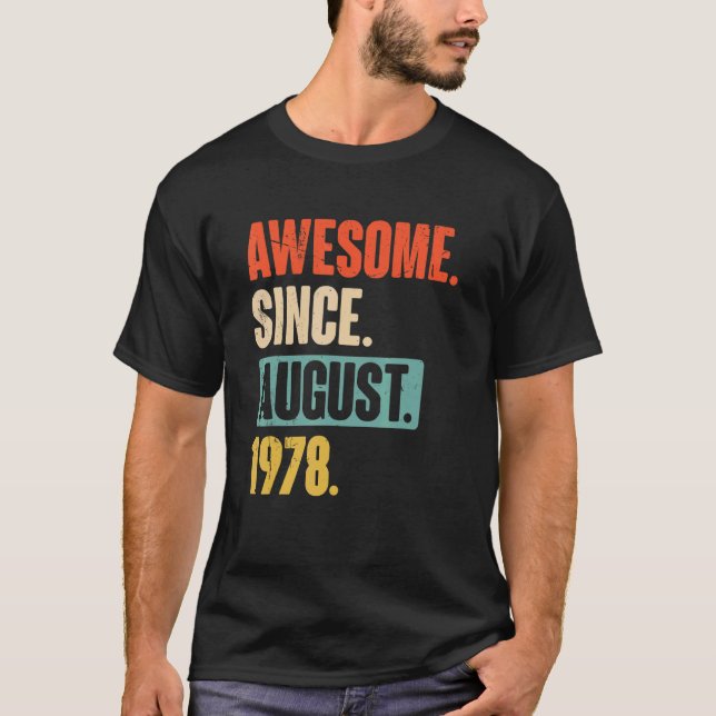 Phantastisch seit August 1978 44 Jahre 44 Jahre al T-Shirt (Vorderseite)