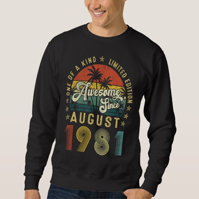 Phantastisch seit August 1981 Vintag 41. Geburtsta Sweatshirt (Vorderseite)