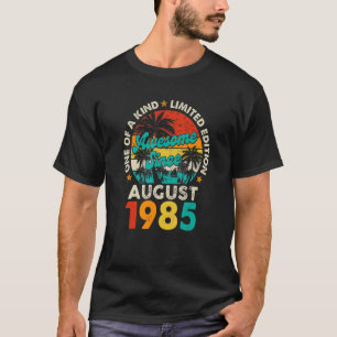 Phantastisch Seit August 1985 August 1985 Vintag B T-Shirt