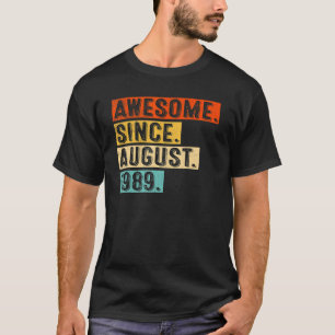 Phantastisch seit August 1989 Vintag 33. Geburtsta T-Shirt