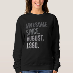 Phantastisch Seit August 1990 32. Geburtstag Vinta Sweatshirt