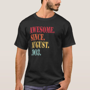 Phantastisch seit August 2003 für 19-Jährige - 19. T-Shirt