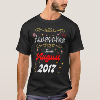 Phantastisch Seit August 2017 Geburtstag Blume & B T-Shirt