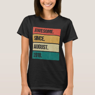 Phantastisch Seit August 2018 4. Geburtstag 4 Jahr T-Shirt