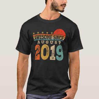 Phantastisch Seit August 2019 4 Jahre alt 4. Gebur T-Shirt