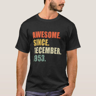 Phantastisch seit Dezember 1953 69 Jahre alt Retro T-Shirt