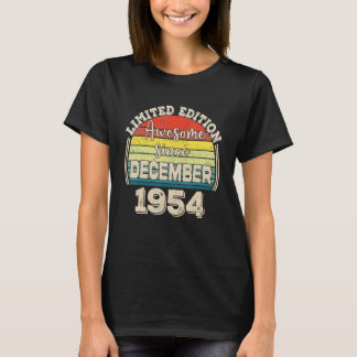 Phantastisch Seit Dezember 1954 Geboren im Dezembe T-Shirt
