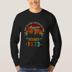 Phantastisch Seit Dezember 1973 49. Geburtstag Vin T-Shirt