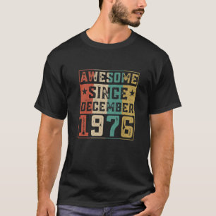 Phantastisch seit Dezember 1976 45. Geburtstag Ret T-Shirt