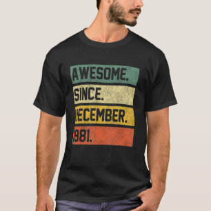 Phantastisch seit Dezember 1981 41 Jahre alt 41. B T-Shirt
