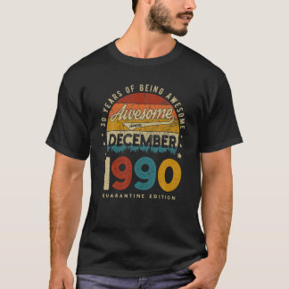 Phantastisch seit Dezember 1990 Quarantine 30th Bi T-Shirt