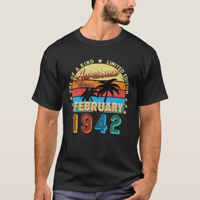 Phantastisch seit Februar 1942 80th Birthday Limit T-Shirt (Vorderseite)