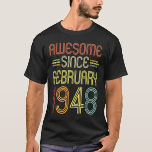 phantastisch seit Februar 1948 74 Jahr T-Shirt