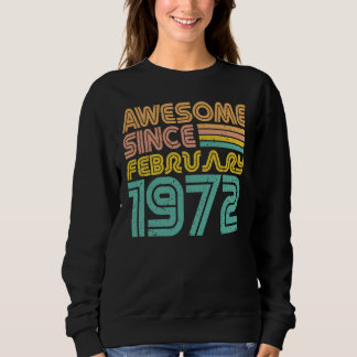Phantastisch seit Februar 1972, Jahr der Geburt Sweatshirt