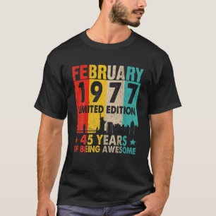 Phantastisch Seit Februar 1977 45. Geburtstag Vint T-Shirt