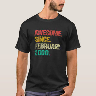 Phantastisch seit Februar 2000 23 Jahre alt 23 Jah T-Shirt