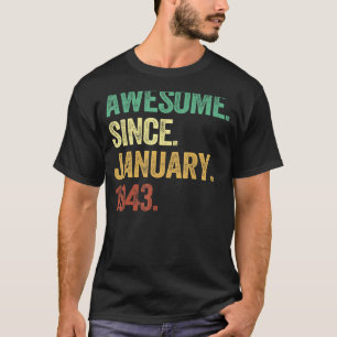 Phantastisch Seit Januar 1943 80. Geburtstag Gesch T-Shirt