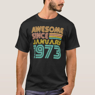 Phantastisch seit Januar 1973, Geburtstag T-Shirt