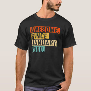 Phantastisch seit Januar 2000 23 Jahre alt 23 Jahr T-Shirt