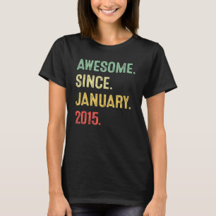 Phantastisch seit Januar 2015 8. Geburtstag 8 Jahr T-Shirt