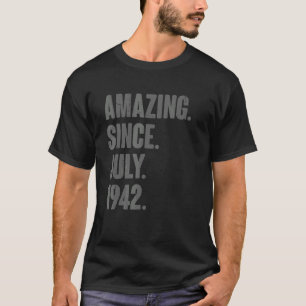 Phantastisch seit Juli 1942 80 Jahre alt 80. Gebur T-Shirt