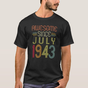 phantastisch seit Juli 1943 79 Jahre Ol T-Shirt