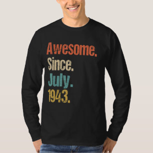 Phantastisch seit Juli 1943 Vintag 79. Geburtstag T-Shirt