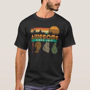 Phantastisch seit Juli 1946 Geburtstag für Männer  T-Shirt