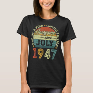 Phantastisch seit Juli 1947 75 Jahre alt 75 Jahre T-Shirt