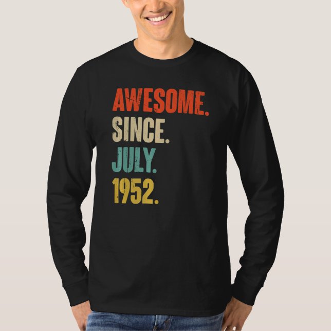 Phantastisch seit Juli 1952 70 Jahre alt 70. Gebur T-Shirt (Vorderseite)