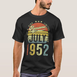 Phantastisch seit Juli 1952 Vintag 70. Geburtstag T-Shirt
