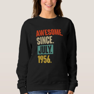 Phantastisch seit Juli 1956 66 Jahre alt 66. Gebur Sweatshirt