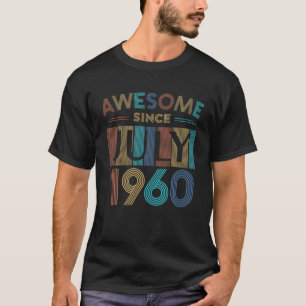 Phantastisch seit Juli 1960 60. Geburtstag 60 Jahr T-Shirt