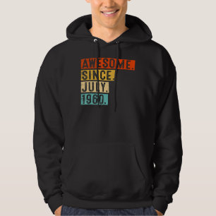 Phantastisch Seit Juli 1960 Vintag 62. Geburtstag Hoodie