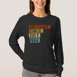 Phantastisch Seit Juli 1964 Vintag 58. Geburtstag T-Shirt