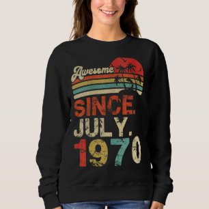 Phantastisch seit Juli 1970 Jahr des 52. Geburtsta Sweatshirt
