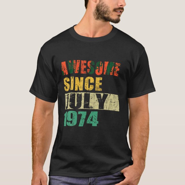 Phantastisch seit Juli 1974 50 Jahre alt 50. Gebur T-Shirt (Vorderseite)
