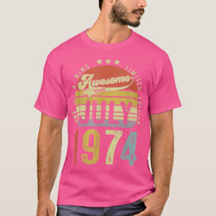 Phantastisch Seit Juli 1974 Vintag 48. Geburtstag  T-Shirt